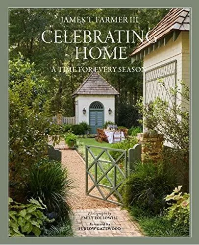 Galleria Riverside Exclusives Books James Farmer Celebrating Home: A Time for Every Season at Galleria Riverside