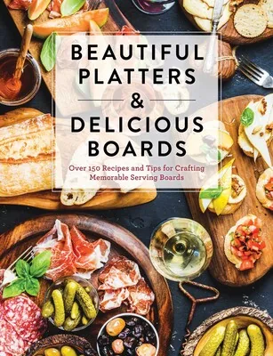 Galleria Riverside Exclusives Books Beautiful Platters and Delicious Boards at Galleria Riverside